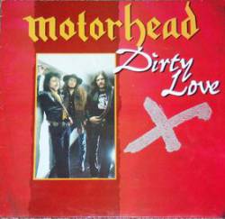 Motörhead : Dirty Love